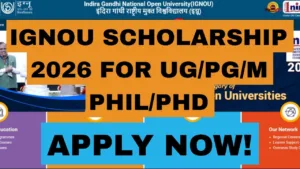 IGNOU Scholarship 2026