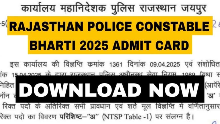 Rajasthan Police Constable Bharti 2025 Admit Card for 9617 Vacancies