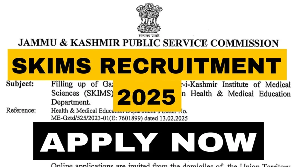 SKIMS Recruitment 2025