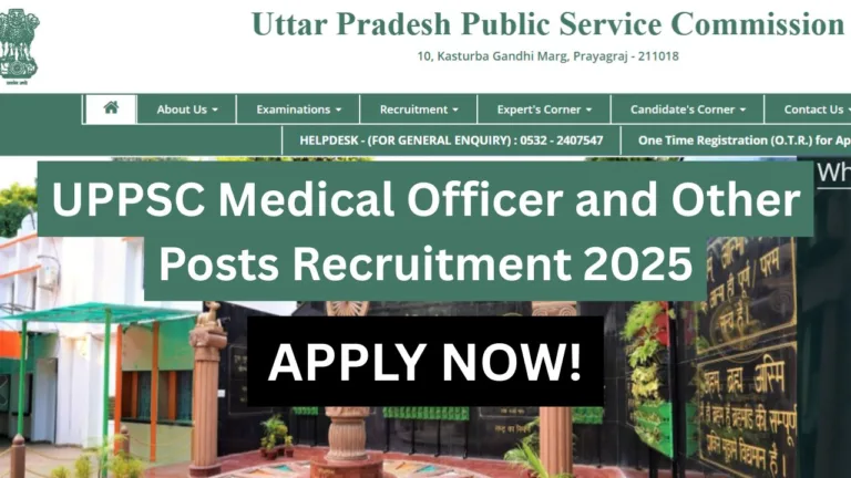 UPPSC Medical Officer and Other Posts Recruitment 2025